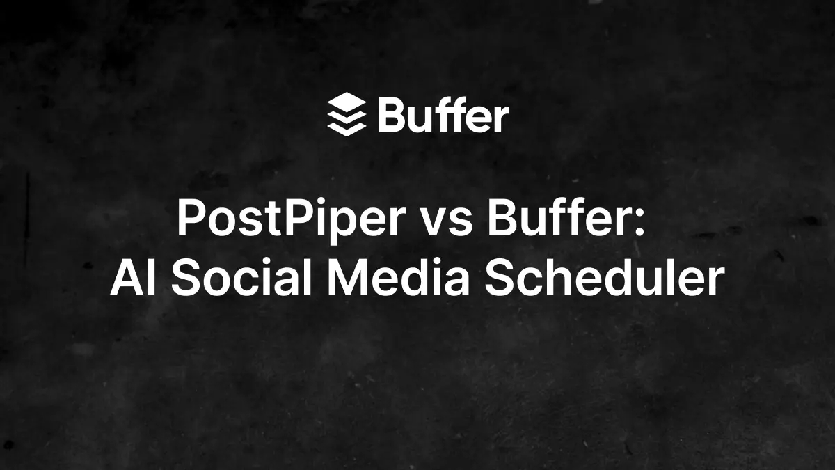 social media management postpiper vs buffer social-media-management-postpiper-vs-buffer